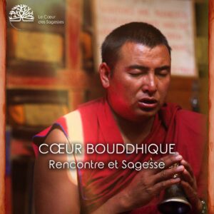 Le Coeur des Sagesses - Bouddhisme