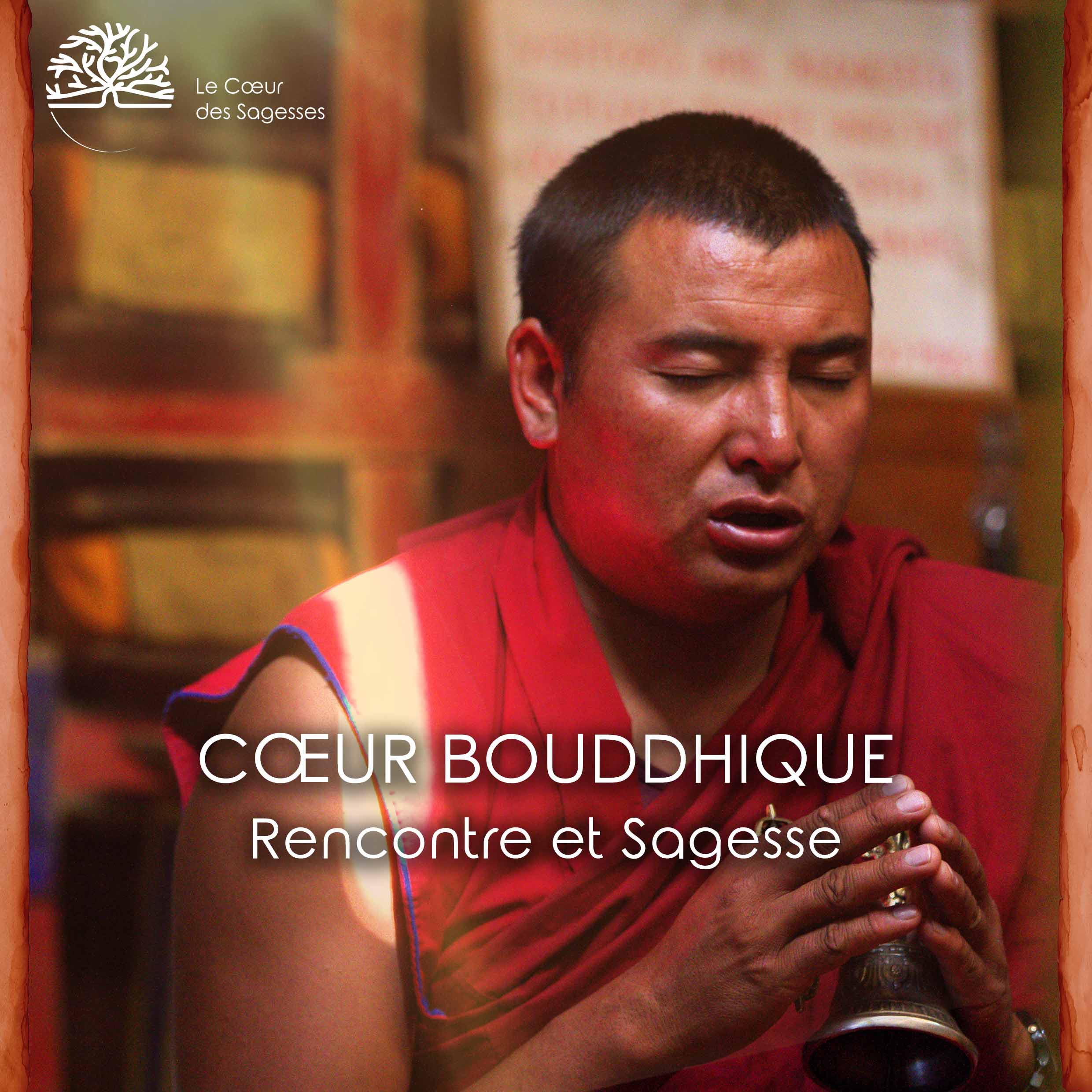 Le Coeur des Sagesses - Bouddhisme
